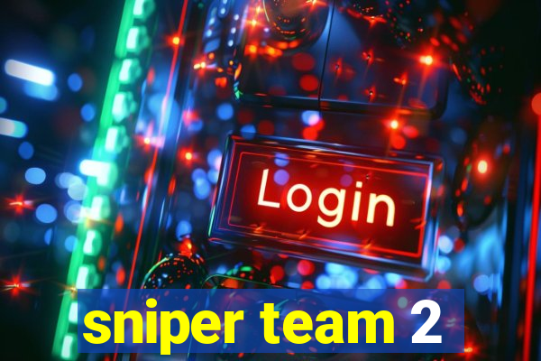 sniper team 2